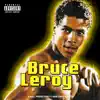 Bruce Leroy (feat. Varn Curtis & Fritzo) - Single album lyrics, reviews, download