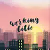 Working Title - Single album lyrics, reviews, download