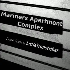 Mariners Apartment Complex (Piano Version) Song Lyrics