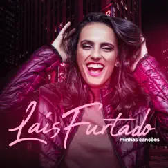 Minhas Canções - EP by Laís Furtado album reviews, ratings, credits
