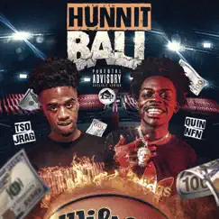 Hunnit Ball (feat. Quinn NFN) - Single by TSO Jrag album reviews, ratings, credits