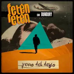 Perro del Deseo (feat. Bunbury) Song Lyrics