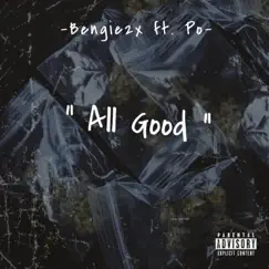 All Good (feat. Po) Song Lyrics