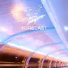 Forecast - Single album lyrics, reviews, download