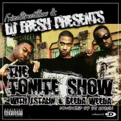 DJ Fresh Presents: The Tonite Show by DJ Fresh, J. Stalin & Beeda Weeda album reviews, ratings, credits