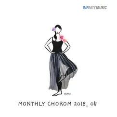 Monthly Chorom 2018. 5 - 주와 같이 길가는 것 - Single by Chorom album reviews, ratings, credits