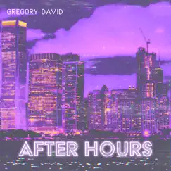 After Hours by Gregory David album reviews, ratings, credits