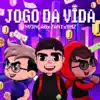 Jogo Da Vida - Single album lyrics, reviews, download