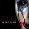 Intro To Me - Single album lyrics, reviews, download