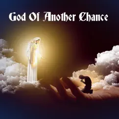 God of Another Chance - Single by Sherrell Mitchell album reviews, ratings, credits