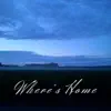 Where's Home - EP album lyrics, reviews, download