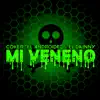 Mi Veneno - Single album lyrics, reviews, download