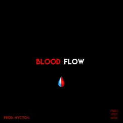 Blood Flow - Single by Cybadiss album reviews, ratings, credits