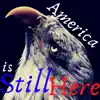 America is Still Here - Single album lyrics, reviews, download