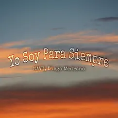 Yo soy para siempre (feat. Diego Medrano) Song Lyrics