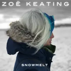 Snowmelt - EP by Zoë Keating album reviews, ratings, credits