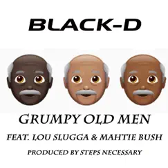 Grumpy Old Men (feat. Lou Slugga & Mahtie Bush) Song Lyrics