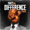 Thats the Difference - Single album lyrics, reviews, download