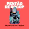 Pentão de Robocop (feat. Mc Jajau & Coutoplay) - Single album lyrics, reviews, download