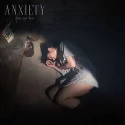 Anxiety (feat. Linda Battilani) Song Lyrics