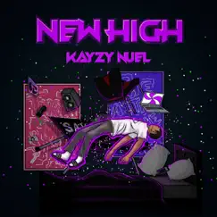 New High - Single by Kayzy Nuel album reviews, ratings, credits
