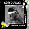 Dime (Remix) [feat. Abraham Dd & Elia] - Single album lyrics, reviews, download