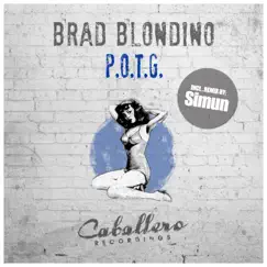 P.O.T.G. - Single by Brad Blondino album reviews, ratings, credits