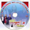 Mi Nombre Nunca Lo Olvidaras album lyrics, reviews, download