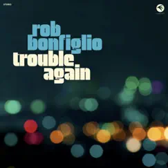 Trouble Again Song Lyrics