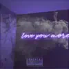 Love You More - Single album lyrics, reviews, download