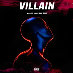 Villain by Colion Made the Beat album reviews, ratings, credits