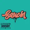 Saucin (feat. Tae.lavish_baby jox) - Single album lyrics, reviews, download