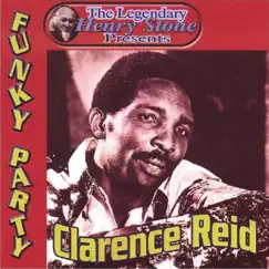 The Legendary Henry Stone Presents Weird World: Funky Party by Clarence Reid album reviews, ratings, credits