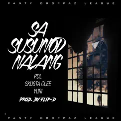 Sa Susunod Na Lang - Single by PdL, Skusta Clee & Yuri album reviews, ratings, credits