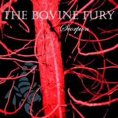 Scorpion - Single by The Bovine Fury album reviews, ratings, credits