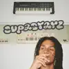 SupaStarz (feat. Esstate & Rayen) - Single album lyrics, reviews, download