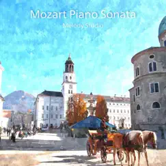 Mozart Piano Sonata No.5 in G, K. 283 - Single by Melody Studio album reviews, ratings, credits