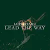 Lead the Way (From "Raya and the Last Dragon") [Lofi Beat] - Single album lyrics, reviews, download