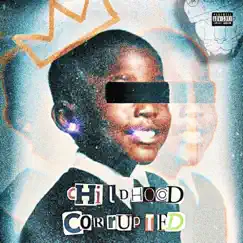 Childhood Corrupted by Kiiing Ryder album reviews, ratings, credits