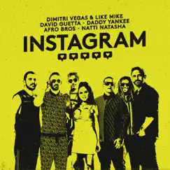 Instagram (feat. Afro Bros & Natti Natasha) - Single by Dimitri Vegas & Like Mike, David Guetta & Daddy Yankee album reviews, ratings, credits