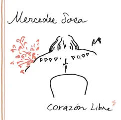 Corazón Libre (iTunes Version) by Mercedes Sosa album reviews, ratings, credits