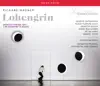 Wagner: Lohengrin, WWV 75 (Recorded Live 2011) album lyrics, reviews, download