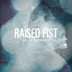 Veil of Ignorance by Raised Fist album reviews, ratings, credits