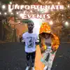 Unfortunate Events (feat. Yung bo) - Single album lyrics, reviews, download
