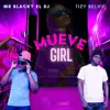 Mueve Girl (TikTok Girl) (feat. Tizy Belvie) - Single album lyrics, reviews, download