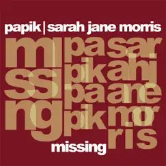 Missing - Single by Papik & Sarah Jane Morris album reviews, ratings, credits
