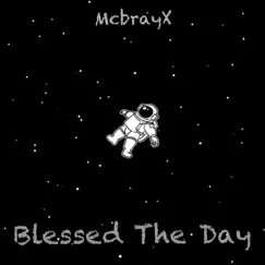 Blessed the Day (feat. GCbeats) Song Lyrics
