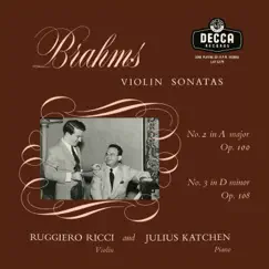 Brahms: Violin Sonata No. 2; Violin Sonata No. 3 (Ruggiero Ricci: Complete Decca Recordings, Vol. 17) by Ruggiero Ricci & Julius Katchen album reviews, ratings, credits