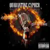 Quarantine Cypher (feat. 21 King, Q? & Tre) - Single album lyrics, reviews, download