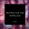 Prayer for the Hopeless album lyrics, reviews, download